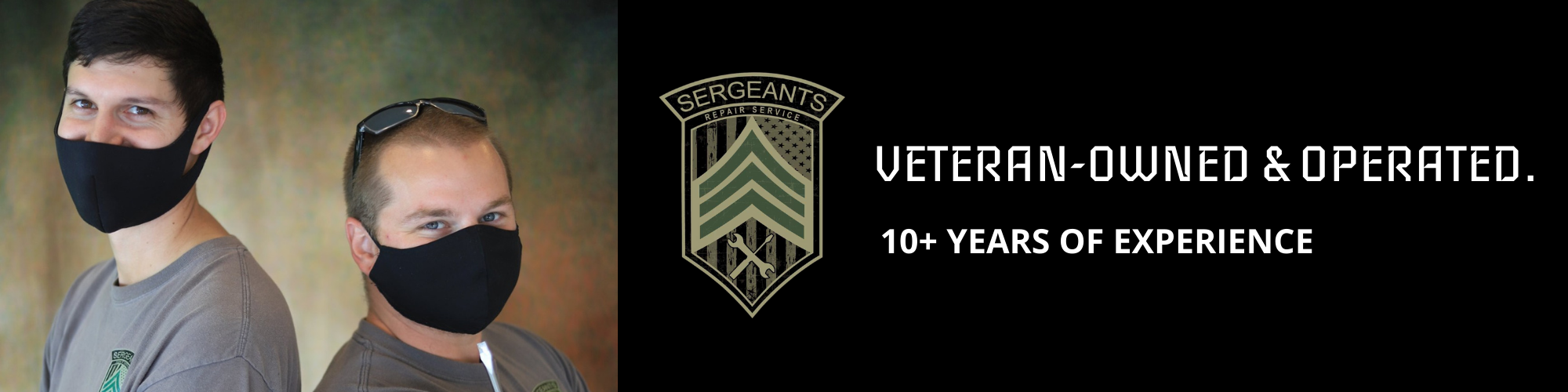 Veteran owned & operated with 10+ years of experience 